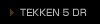 TEKKEN 5 DR