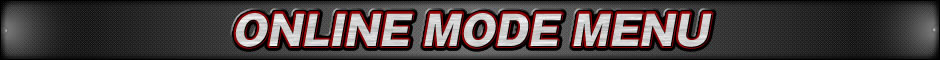 ONLINE MODE MENU