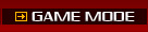 GAME MODE