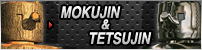 MOKUJIN&TETSUJIN